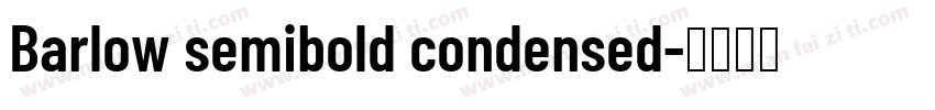 Barlow semibold condensed字体转换